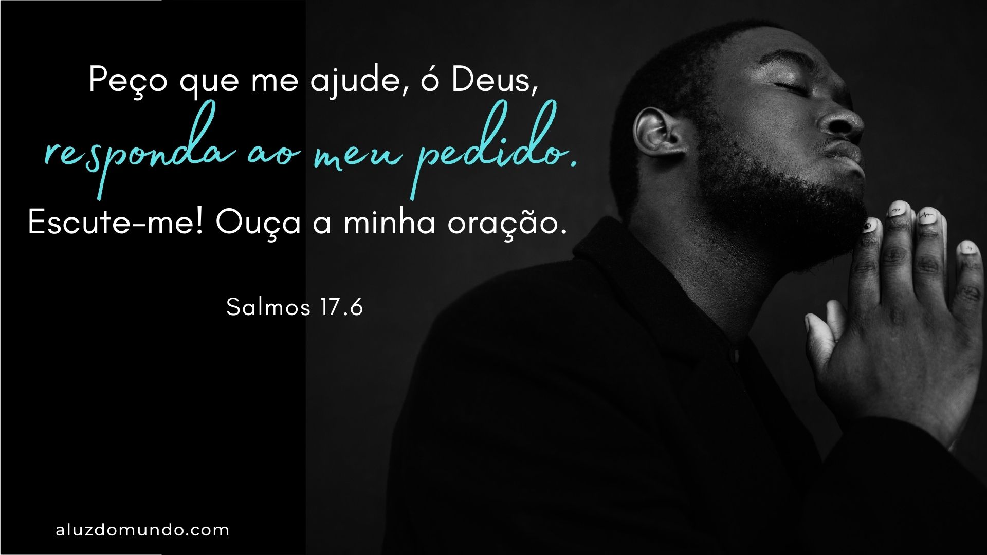 Salmos 17.6